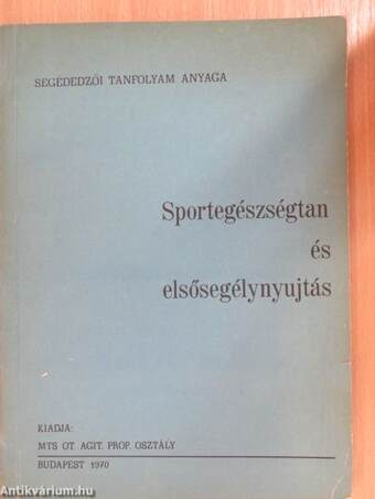 Sportegészségtan és elsősegélynyújtás