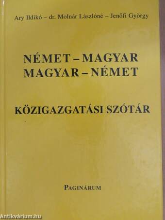 Német-magyar/magyar-német közigazgatási szótár