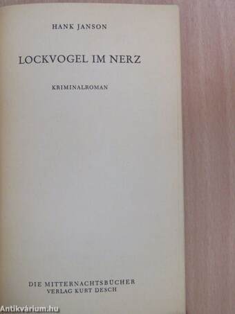 Lockvogel im Nerz