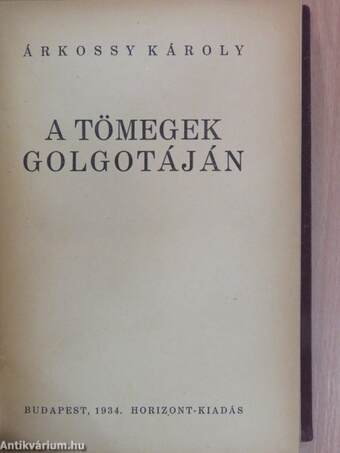 A tömegek Golgotáján