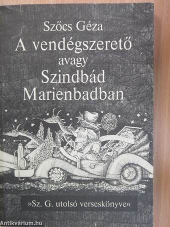 A vendégszerető avagy Szindbád Marienbadban