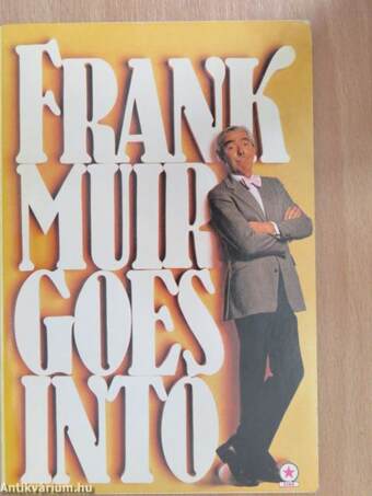 Frank Muir Goes Into...