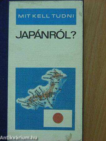 Mit kell tudni Japánról?