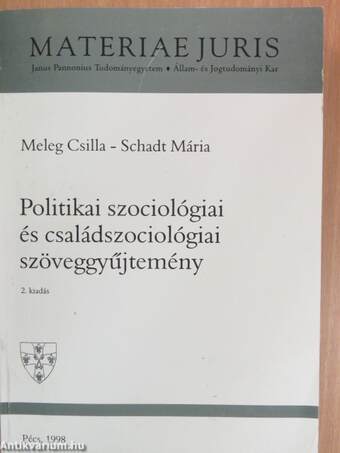 Politikai szociológiai és családszociológiai szöveggyűjtemény