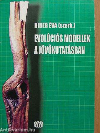 Evolúciós modellek a jövőkutatásban