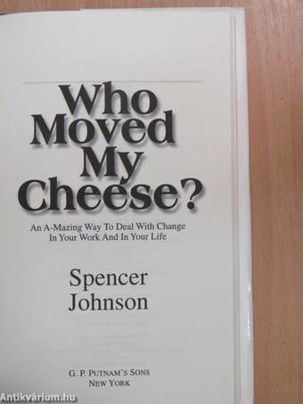 Who Moved my Cheese?