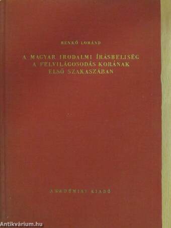 A magyar irodalmi írásbeliség a felvilágosodás korának első szakaszában