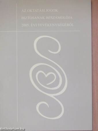 Az oktatási jogok biztosának beszámolója 2005. évi tevékenységéről