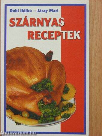 Szárnyas receptek