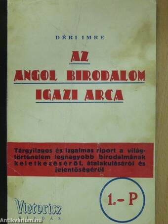 Az Angol Birodalom igazi arca