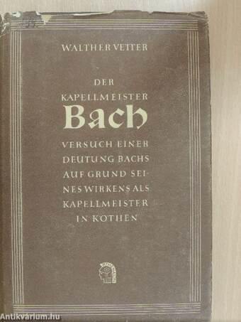 Der Kapellmeister Bach