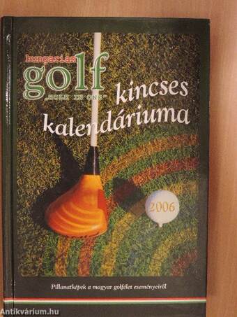 Hungarian Golf kincses kalendáriuma 2006