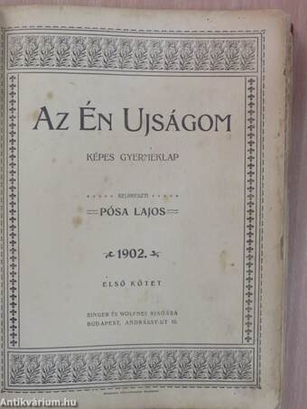 Az Én Ujságom 1902. (fél évfolyam)