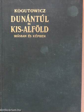 Dunántúl és Kisalföld I-II.