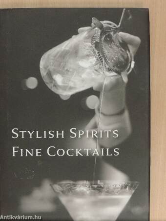 Stylish Spirits, Fine Cocktails