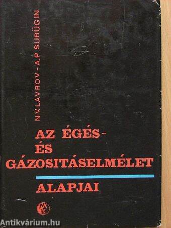 Az égés- és gázosításelmélet alapjai