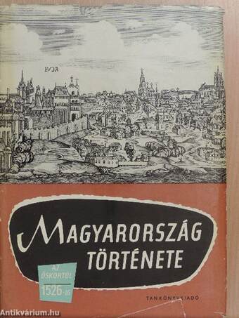 Magyarország története I-III.