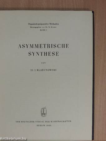 Asymmetrische Synthese