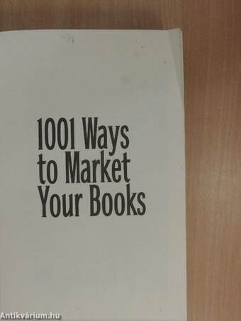 1001 Ways to Market Your Books