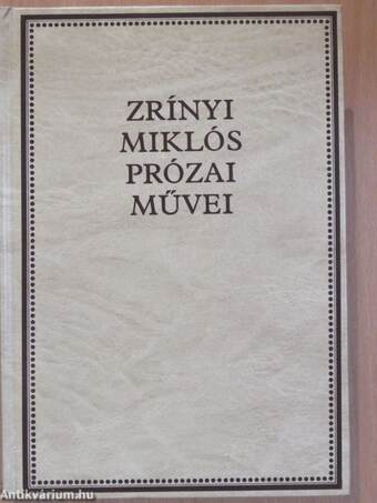 Zrínyi Miklós prózai művei