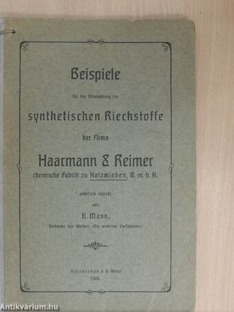 Beispiele für die Verwendung der synthetischen Riechstoffe der Firma Haarmann & Reimer