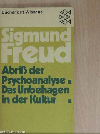 Abriß der Psychoanalyse/Das Unbehagen in der Kultur