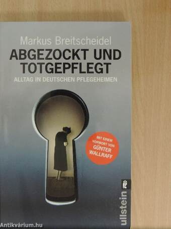 Abgezockt und totgepflegt