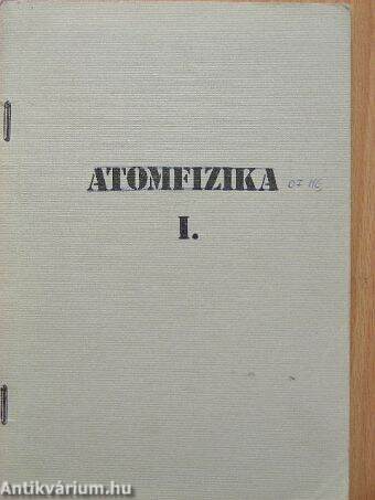 Atomfizika I.