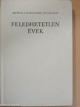 Feledhetetlen évek