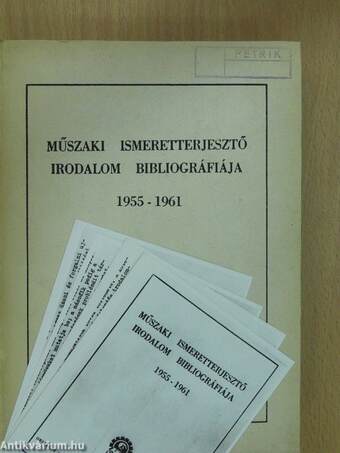 Műszaki ismeretterjesztő irodalom bibliográfiája 1955-1961