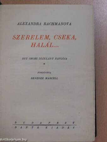 Szerelem, cseka, halál.../Házasság a vörös viharban/A bécsi tejesasszony