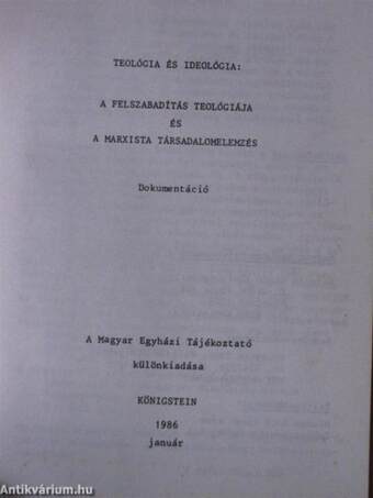 Teológia és ideológia: A felszabadítás teológiája és a marxista társadalomelemzés