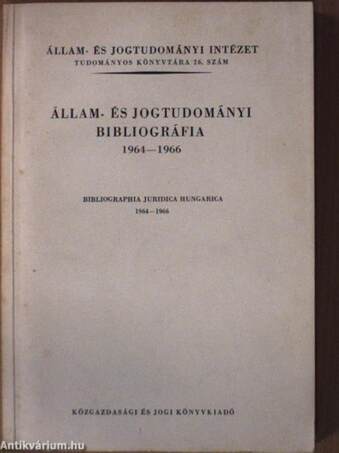 Állam- és Jogtudományi bibliográfia 1964-1966