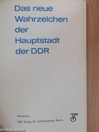 Das neue Wahrzeichen der hauptstadt der DDR