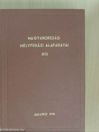 Magyarország mélyfúrási alapadatai 1976