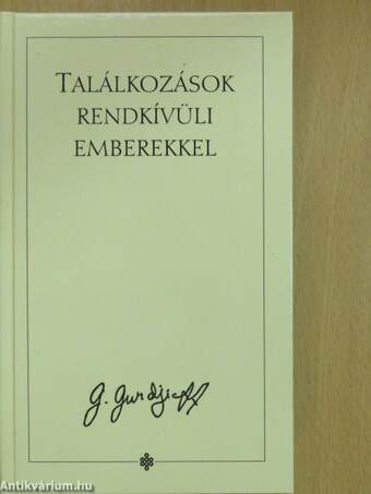 Találkozások rendkívüli emberekkel