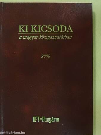 Ki kicsoda a magyar közigazgatásban 2006