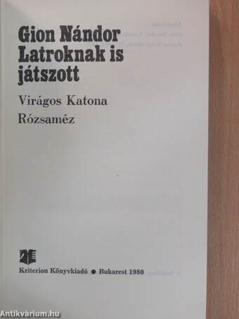 Latroknak is játszott