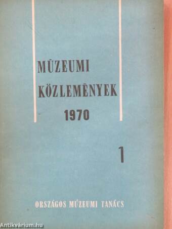 Múzeumi Közlemények 1970/1.