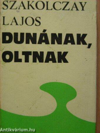 Dunának, Oltnak