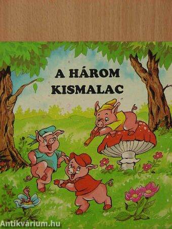 A három kismalac