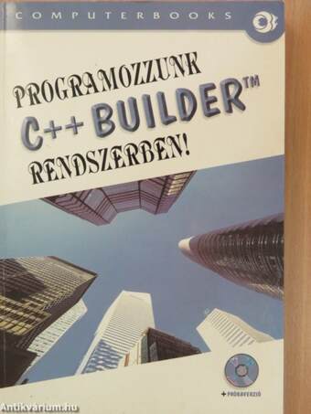 Programozzunk C++ Builder rendszerben! - CD-vel