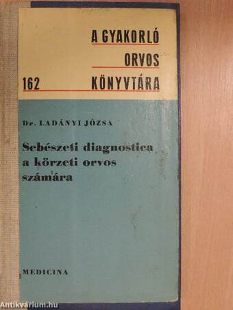 Sebészeti diagnostica a körzeti orvos számára