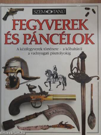 Fegyverek és páncélok