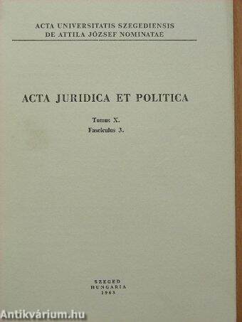 Acta Juridica et Politica Tomus X. Fasciculus 3.