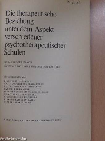 Die therapeutische Beziehung unter dem Aspekt verschiedener psychotherapeutischer Schulen