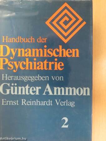 Handbuch der Dynamischen Psychiatrie 2.