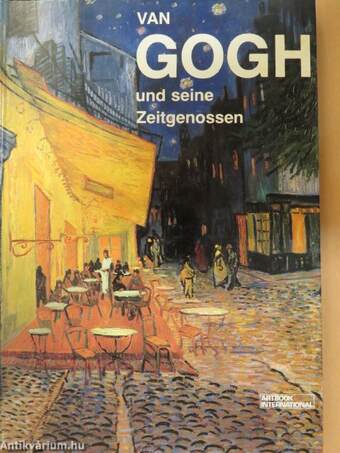Van Gogh und seine Zeitgenossen