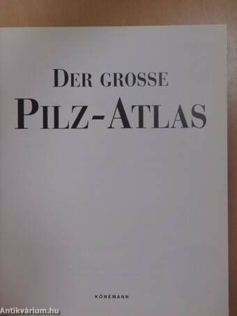 Der grosse Pilz-Atlas