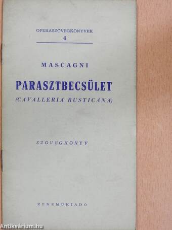 Mascagni: Parasztbecsület